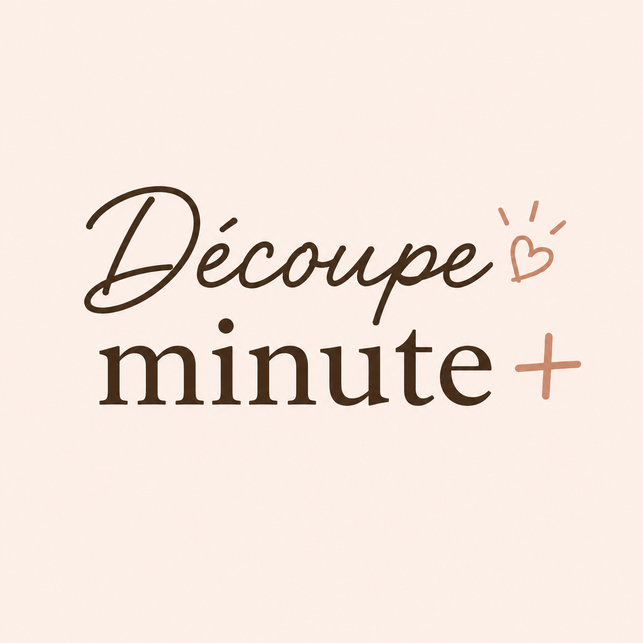 Découpe minute +